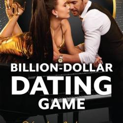 Billion-Dollar Dating Game - Natalie Anderson