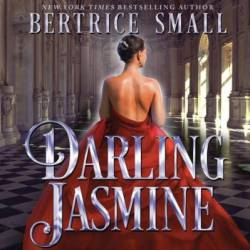 Darling Jasmine - Bertrice Small