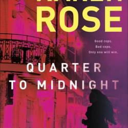 Quarter to Midnight - Karen Rose