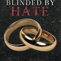 Blinded By Hate - Jaclin Marie