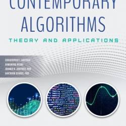 Contemporary Algorithms: Theory and Applications. Volume I - Christopher I. Argyros