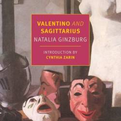 Valentino and Sagittarius - Natalia Ginzburg