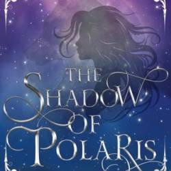 The Shadow of Polaris - D L Houpt