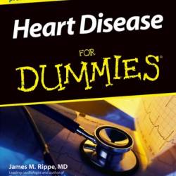 Preventing & Reversing Heart Disease For Dummies - James M. Rippe