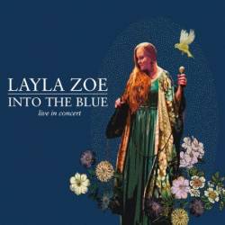 Layla Zoe - Into the Blue - Live in Concert (Live) (2024)