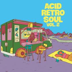 Acid Retro Soul Vol. 2 (2024) FLAC - Jazz, Funk, Soul