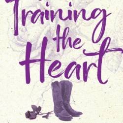 Training the Heart: A Silver Pines Novel - Paisley Hope