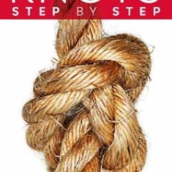 Knots:The Complete Visual Guide: A Practical Step-by-Step Guide to Tying and Using over 100 Knots - Des Pawson