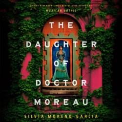 The Daughter of Doctor Moreau - [AUDIOBOOK]