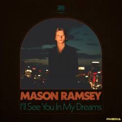 Mason Ramsey - I'll See You In My Dreams (2024)