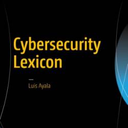 Cybersecurity Lexicon - Luis Ayala