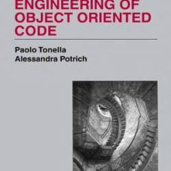 Reverse Engineering of Object Oriented Code / Edition 1 - Paolo Tonella