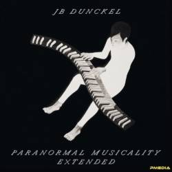 JB Dunckel - Paranormal Musicality (Extended) (2024)