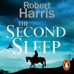 The Second Sleep: A novel - [AUDIOBOOK]