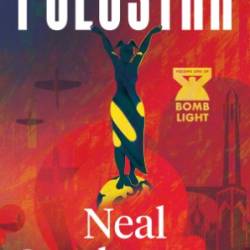 Polostan: Volume One of Bomb Light - Neal Stephenson