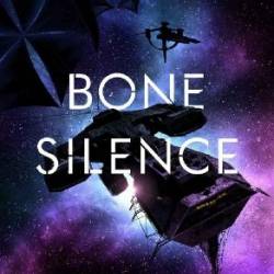 Bone Silence - Alastair Reynolds