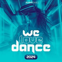 We Love Dance 2024 (2024) FLAC - Dance, Electronic