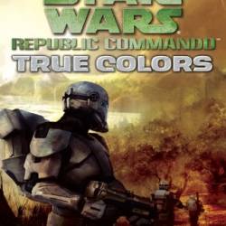 True Colors: Star Wars Republic Commando #3 - Karen Traviss