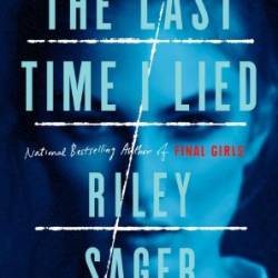 The Last Time I Lied - Riley Sager