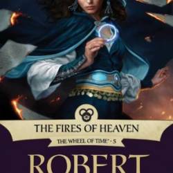 The Fires of Heaven - Robert Jordan