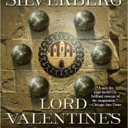 Lord Valentine's Castle - Robert Silverberg