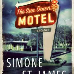 The Sun Down Motel - Simone St. James