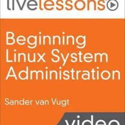 Beginning Linux System Administration