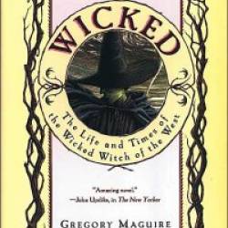 Wicked: The Life and Times of the Wicked Witch of the West (Wicked Years Series #1) - [AUDIOBOOK]