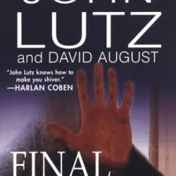 Final Seconds - John Lutz; David August