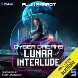 Lunar Interlude: A Dystopian Sci-Fi Adventure - [AUDIOBOOK]