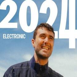 Best of 2024 Electronic (2024) FLAC - Electronic, Dance