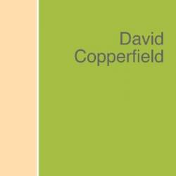 David Copperfield - Charles Dickens