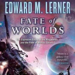 Fate of Worlds - Larry Niven