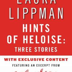 Hints of Heloise: One True Love, Scratch a Woman - Laura Lippman