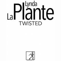 Twisted - Lynda La Plante