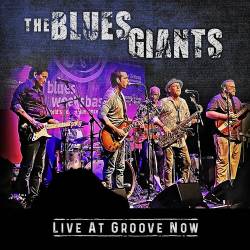 The Blue Giants Live At Groove Now (Live) (2024) FLAC - Blues