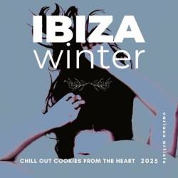 VA - Ibiza Winter (2025) (Chill Out Cookies from the Heart) (2024)