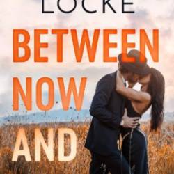 Between Now and Forever - Adriana Locke