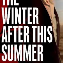 The Winter After This Summer - Stanley Ellin