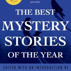 The Best of the Best American Mystery Stories: The First Ten Years - Otto Penzler