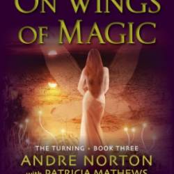 On Wings of Magic - Andre Norton