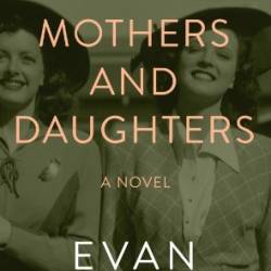 Mothers and Daughters: A Novel - Evan Hunter