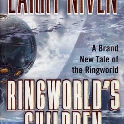 Ringworld's Children - Larry Niven