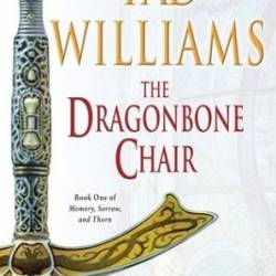 The Dragonbone Chair - Tad Williams