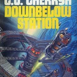 Downbelow Station - C J Cherryh