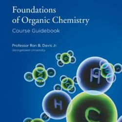 A Foundation Course for College Organic Chemistry - Ron B. Davis Jr.