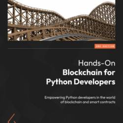 Hands-On Blockchain for Python Developers