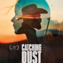 Catching Dust (2023) 1080p [WEBRip] 5.1 YTS