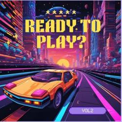 Ready To Play Vol 2 (2024) - Pop, Dance, Rock