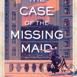 The Case of the Missing Maid - Rob Osler